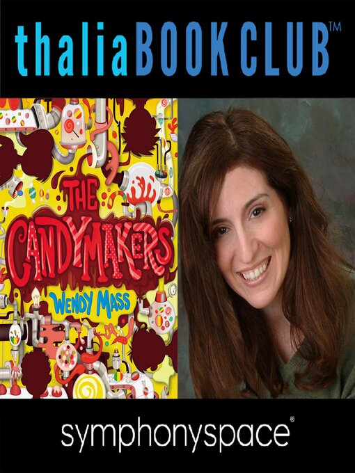 Cover image for Wendy Mass' The Candymakers